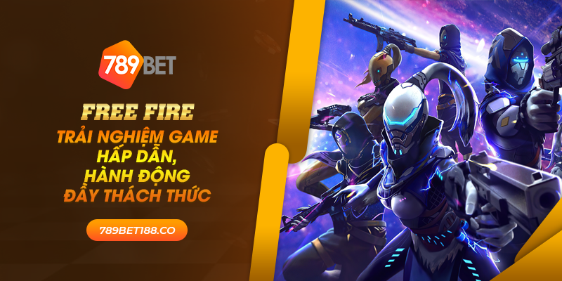 28 free fire trai nghiem game hap dan hanh dong day thach thuc