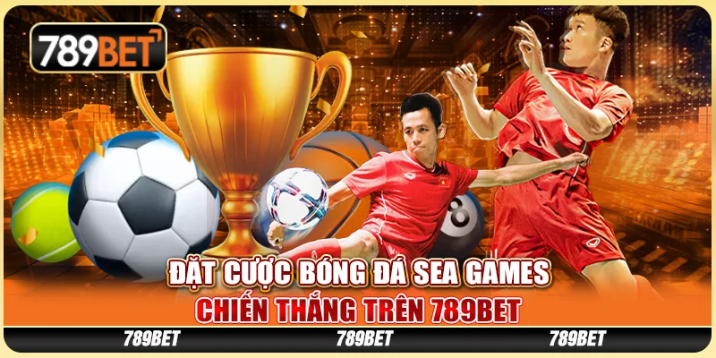 Đặt Cược Bóng Đá Sea Games, Chiến Thắng Trên 789bet